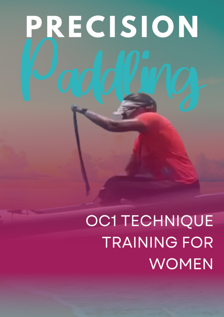 Precision Paddling OC1 Technique Training for Women